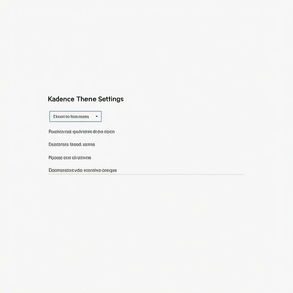 A minimalistic screenshot of the Kadence Theme Settings interface, featuring a dropdown menu labeled 'Choose to customize' and a list of configuration options below it for theme adjustments.