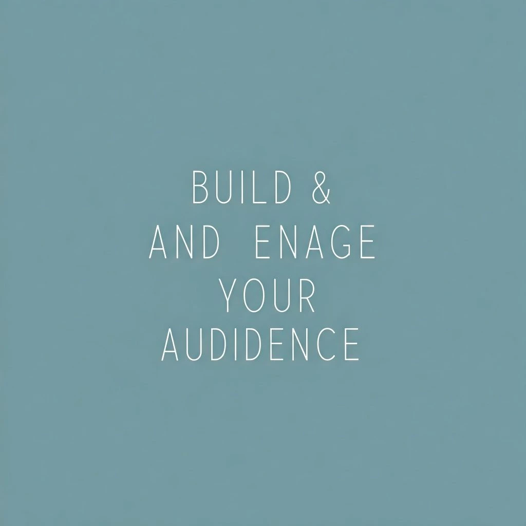 Text on a blue background: "Build & Engage Your Audience"